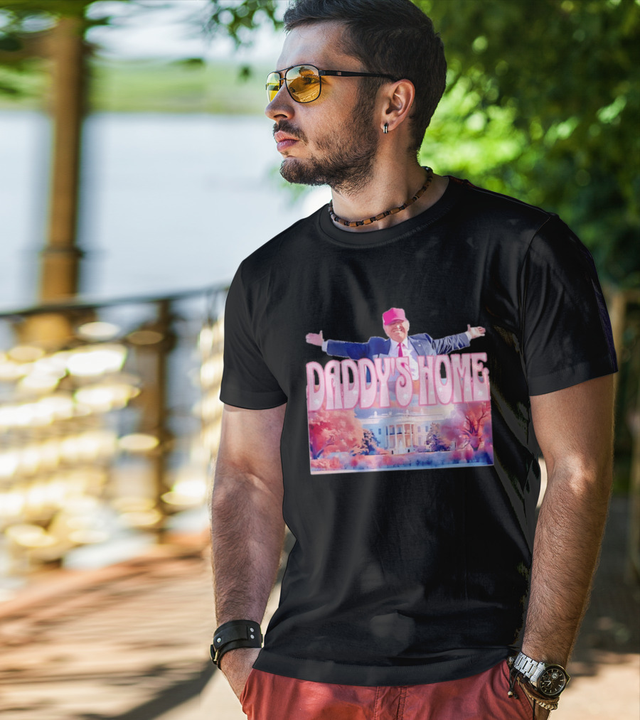 Daddy's Home Pink Hat White House Trump Scene T-Shirt
