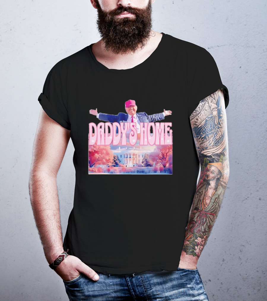 Daddy's Home Pink Hat White House Trump Scene T-Shirt