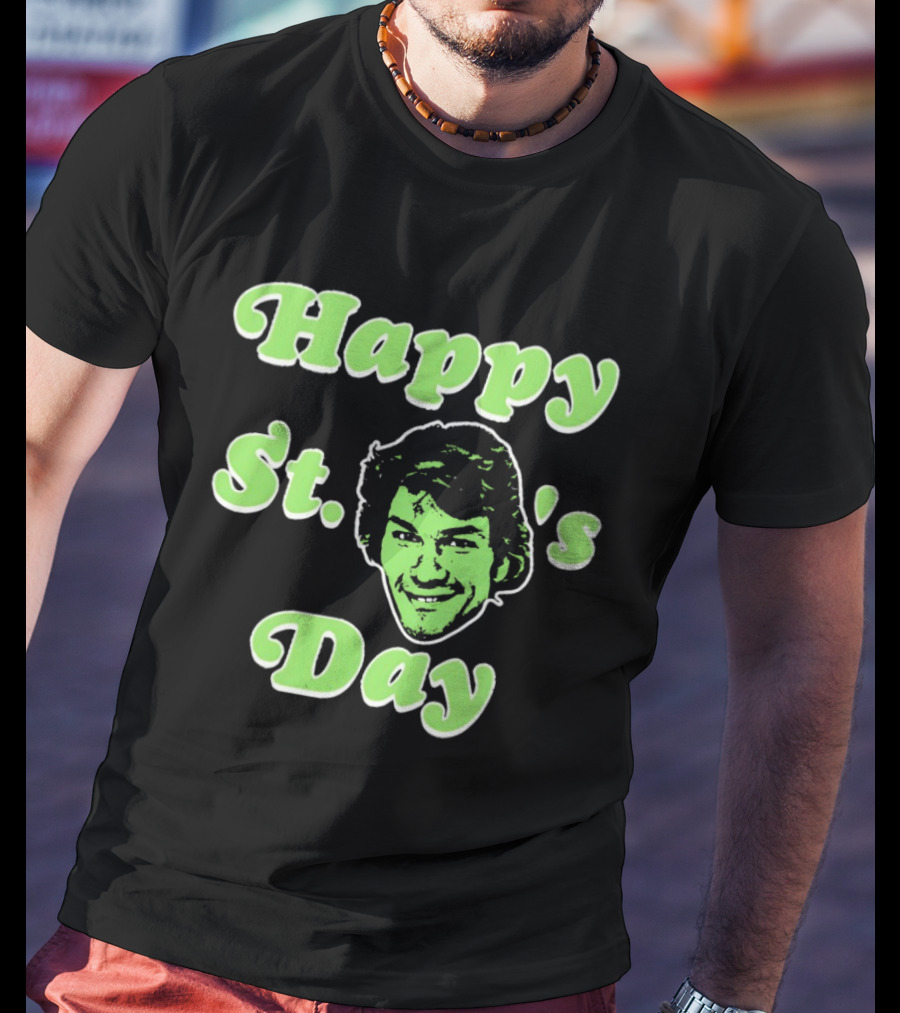 Happy St. Patrick Swayze's Day T-Shirt