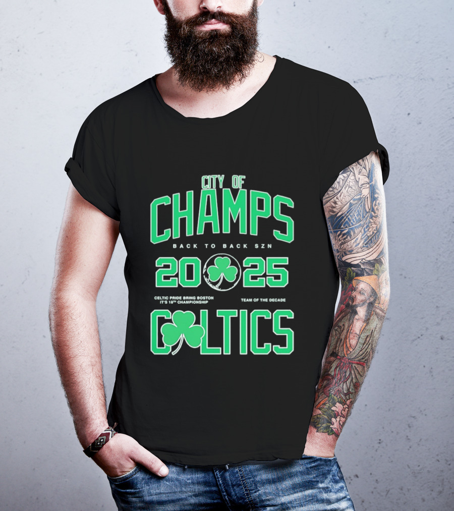 City Of Champs Back To Back SZN 2025 Celtics Team Of The Season T-Shirt