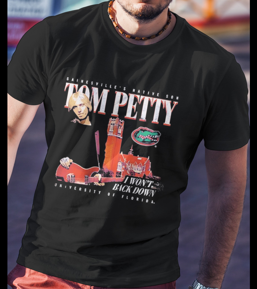 Tom Petty Florida Gators Century Tower I Won't Back Down T-Shirt