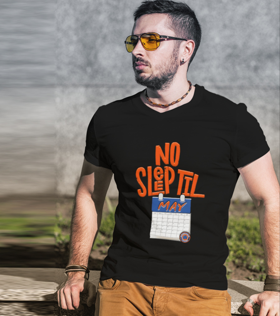 No Sleep Til May New York Baseball Team T-Shirt