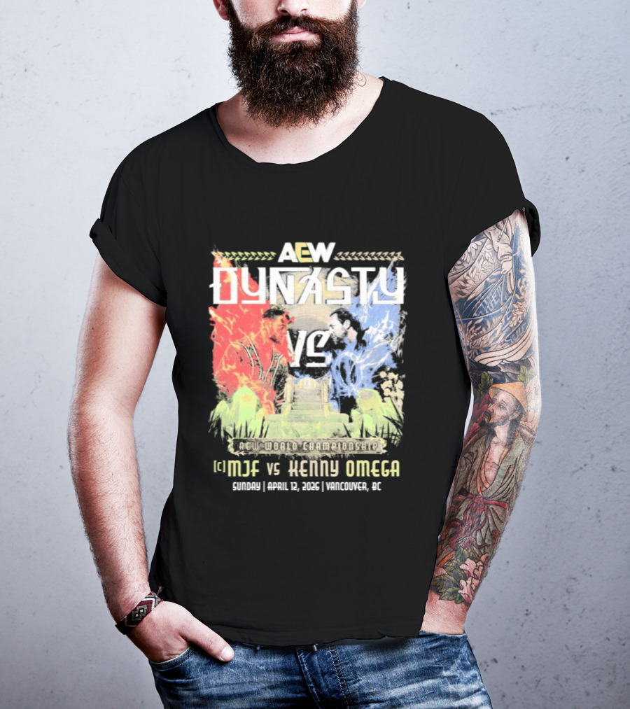 AEW Dynasty 2026 MJF Vs Kenny Omega Vancouver Event T-Shirt