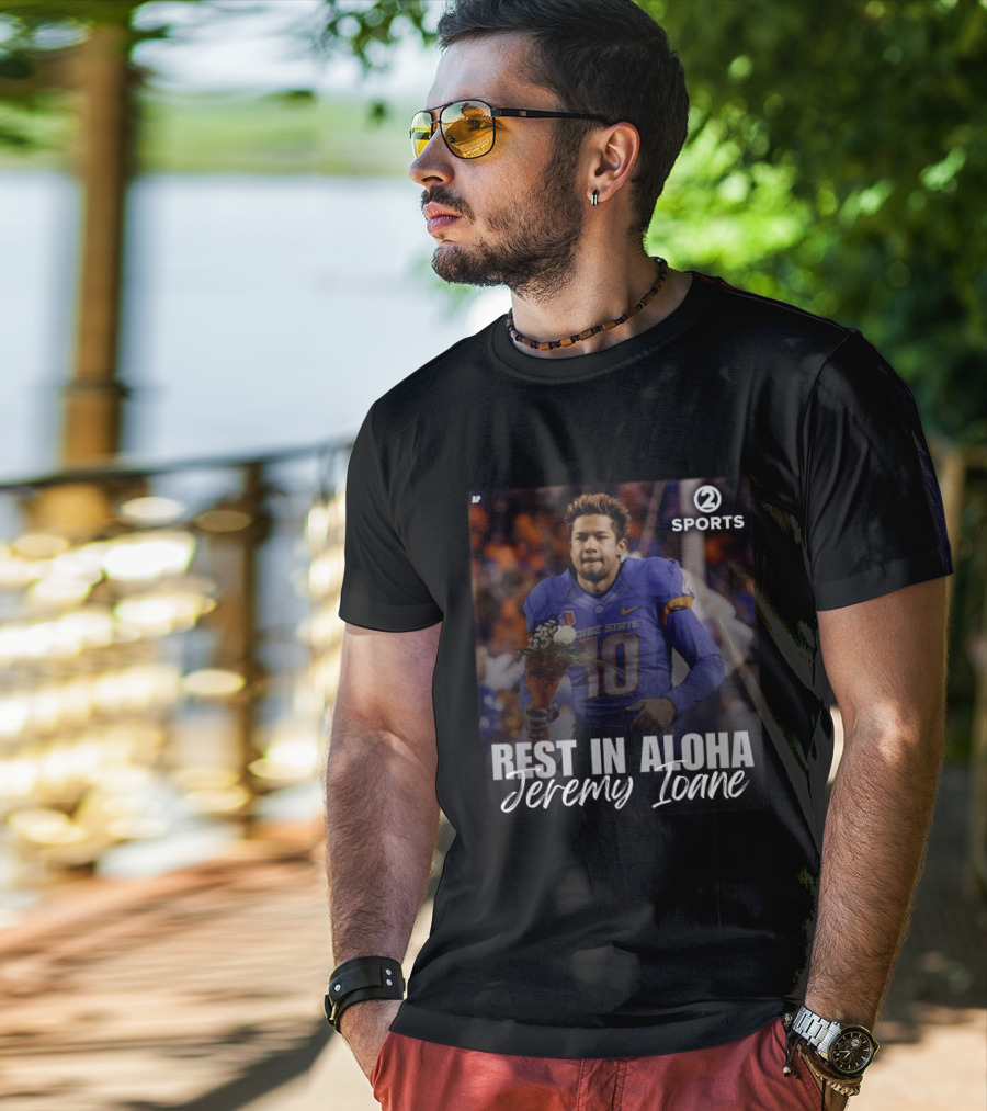 Rest In Aloha Jeremy Ioane Boise State Football 2010 2014 T-Shirt