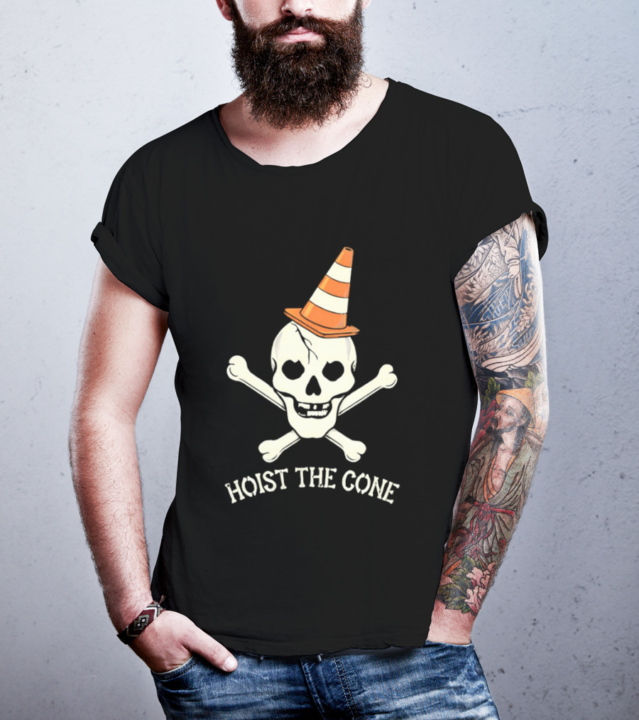 Skull With Pirate Crossbones Wearing Traffic Cone Hat Hoist The Cone T-Shirt