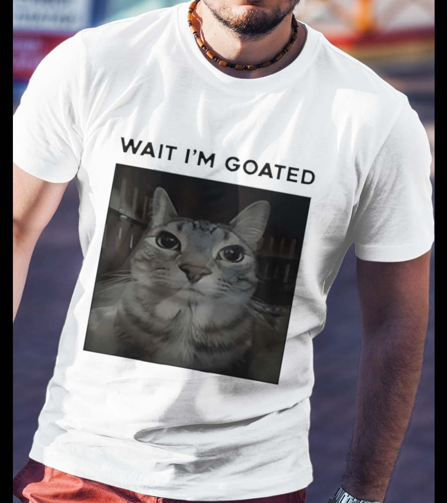 Wait I'm Goated Cat T-Shirt