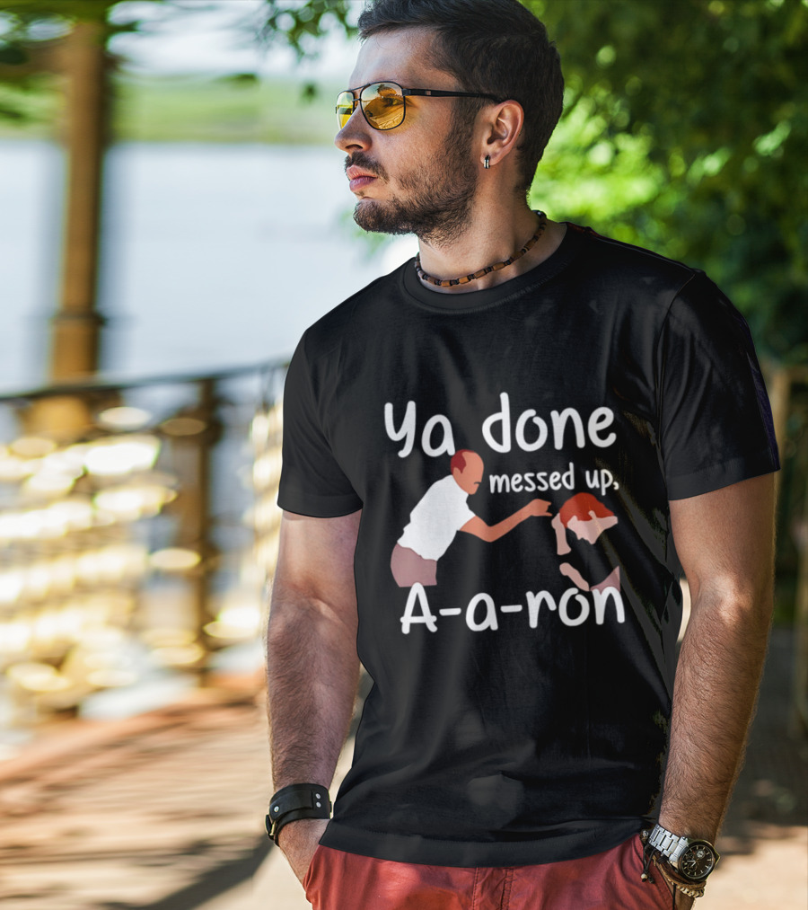 Substitute Teacher Comedy Ya Done Messed Up A A Ron Key And Peele Sketch T-Shirt