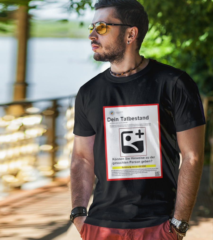 Dein Tatbestand T-Shirt