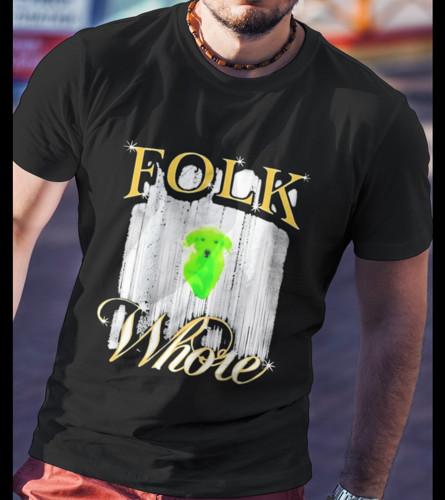 Green Dog Folk Whore T-Shirt
