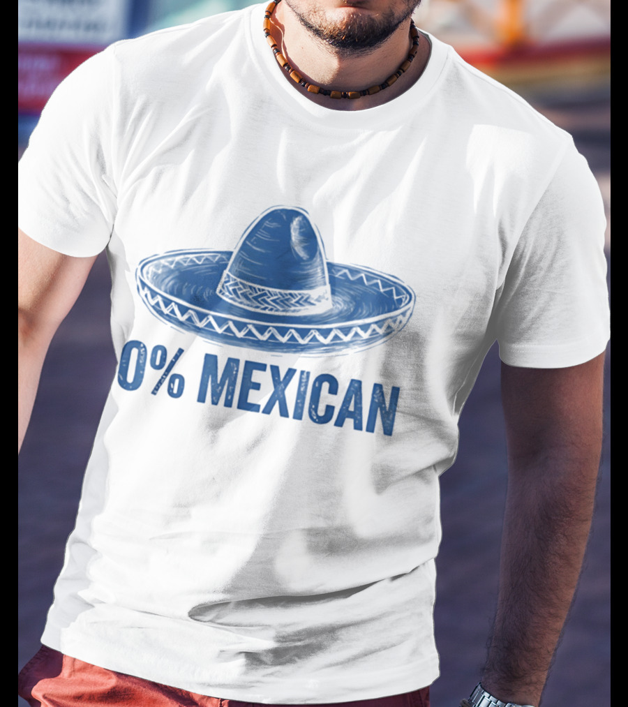 0% Mexican Sombrero Cinco De Mayo T-Shirt