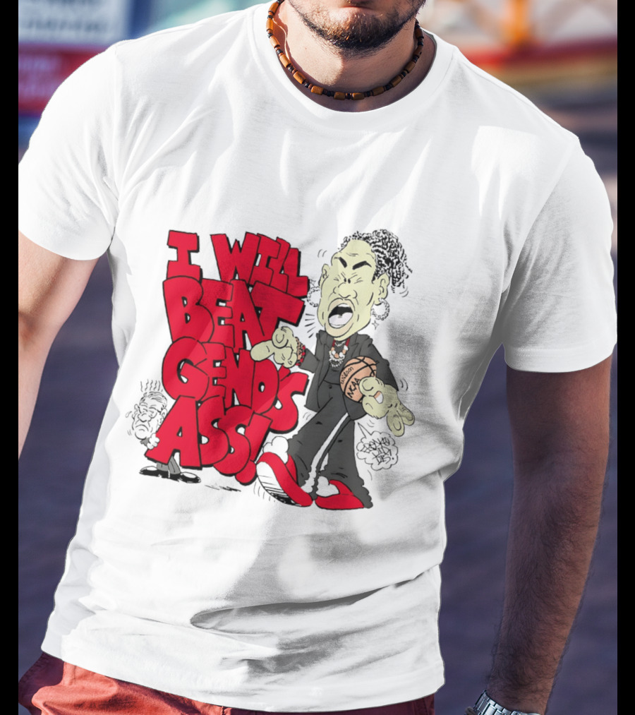 I Will Beat Geno's Ass South Carolina Dawn Staley NCAA Basketball T-Shirt