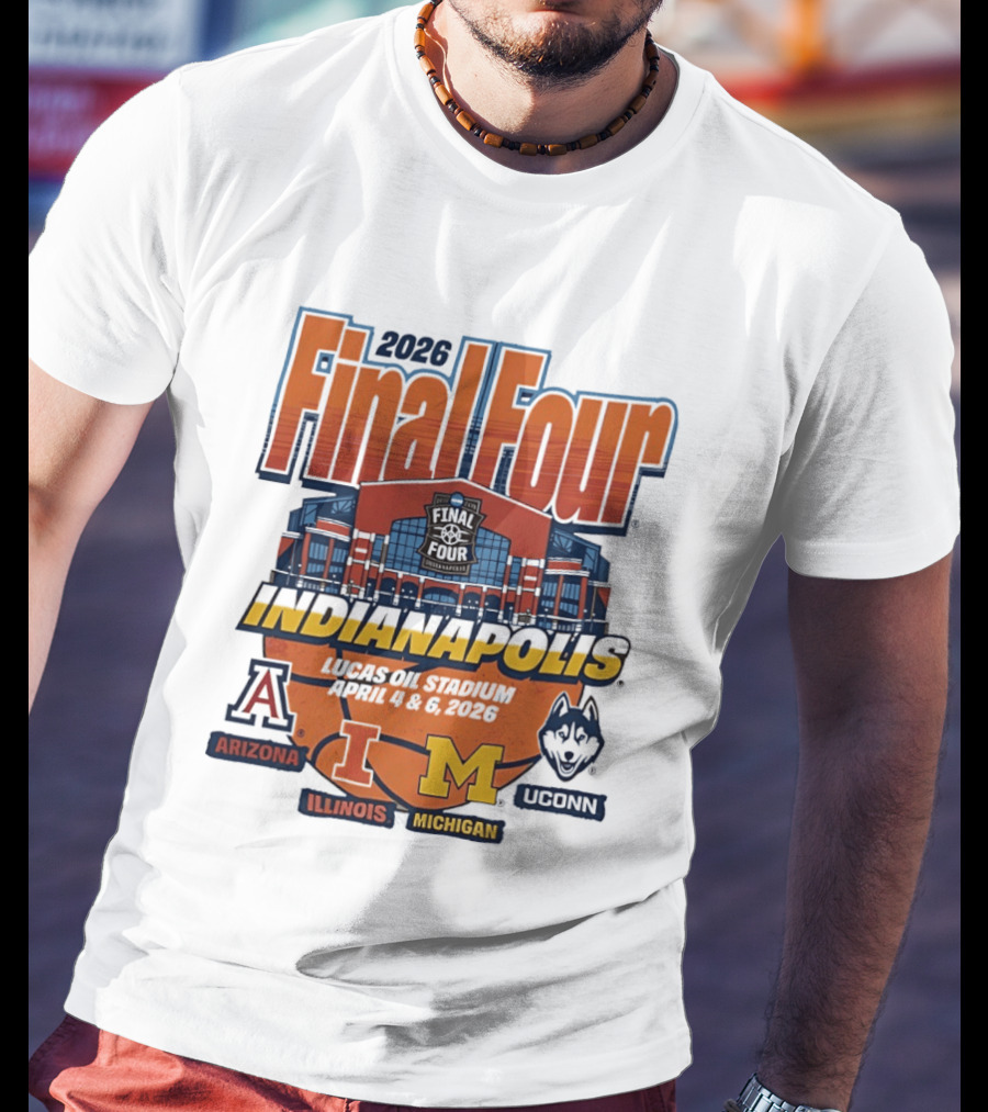 2026 Final Four Indianapolis Arizona Illinois Michigan Uconn T-Shirt