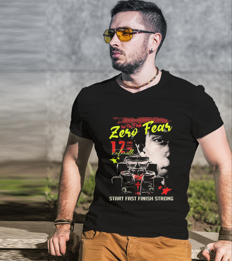 Andrea Kimi Antonelli Zero Fear 12 Start Fast Finish Strong T-Shirt