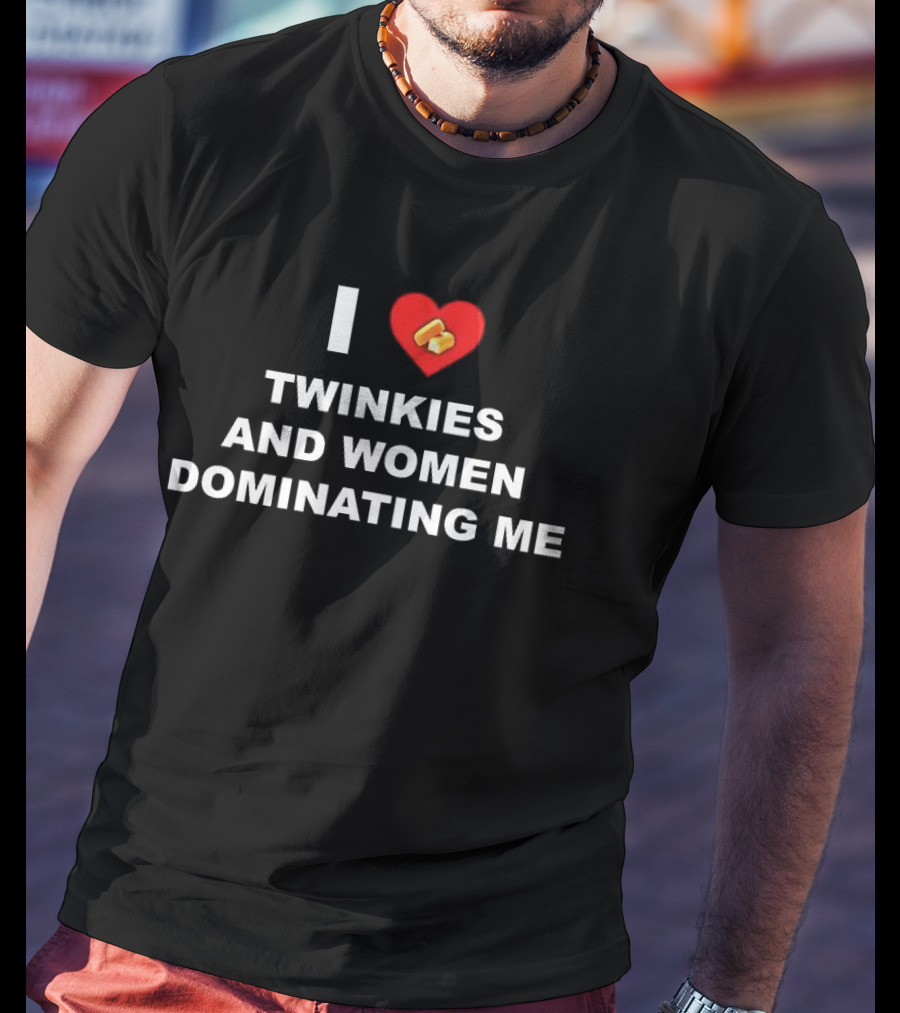 I Love Twinkies And Women Dominating Me Heart Cake T-Shirt
