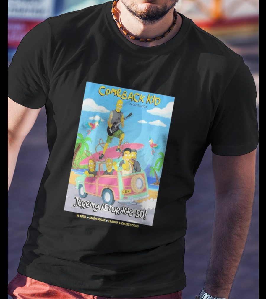 Comeback Kid In Costa Rica Jeremy Is Turning 50 Birthday Celebration T-Shirt