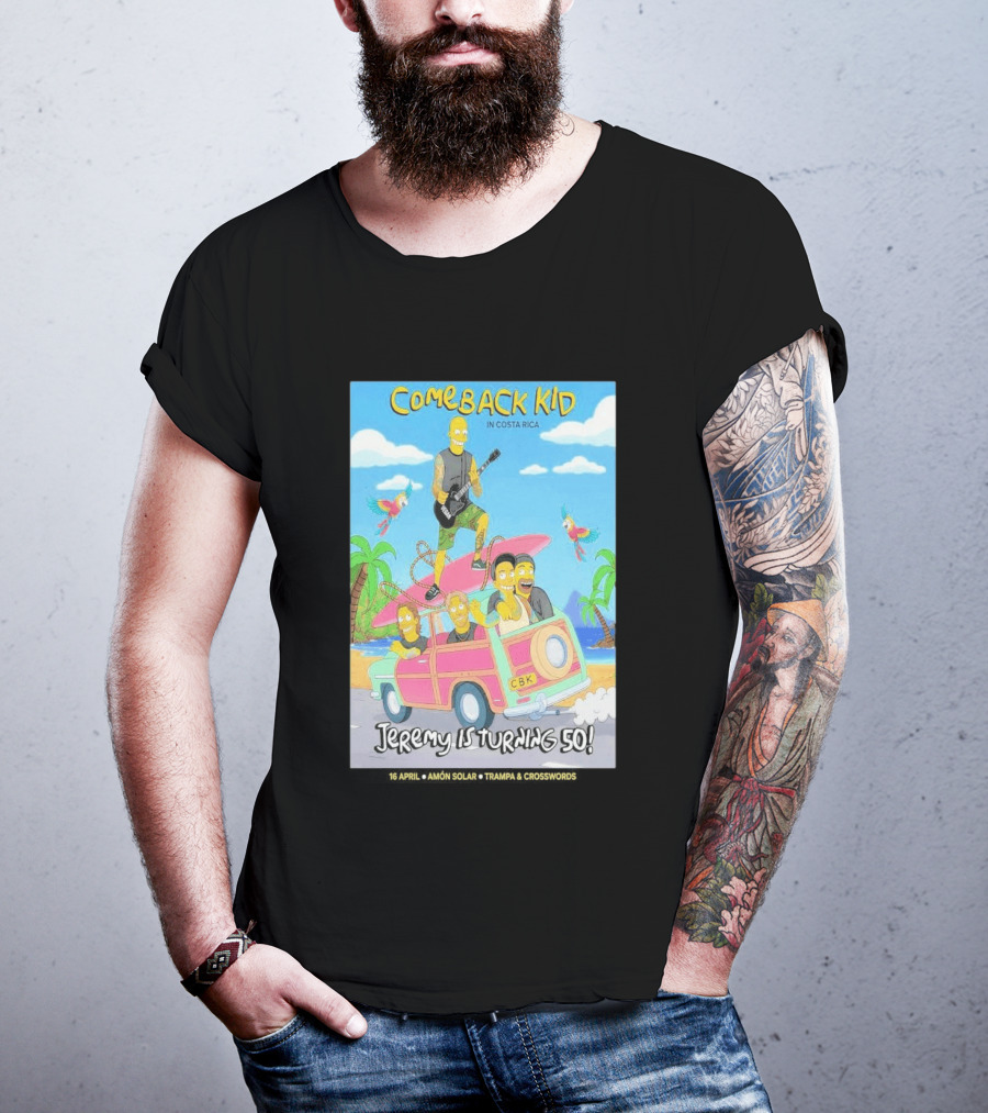 Comeback Kid In Costa Rica Jeremy Is Turning 50 Birthday Celebration T-Shirt