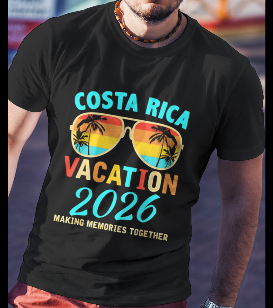 Costa Rica Vacation 2026 Making Memories Together T-Shirt