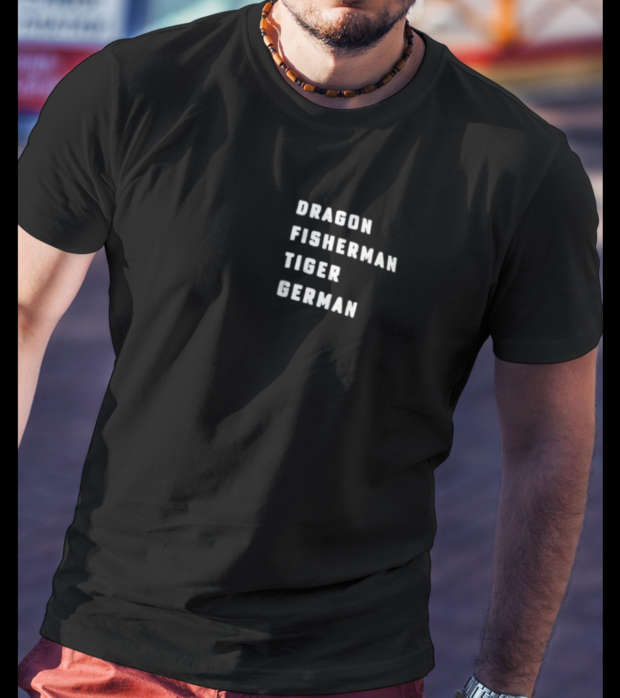 Dragon Fisherman Tiger German T-Shirt