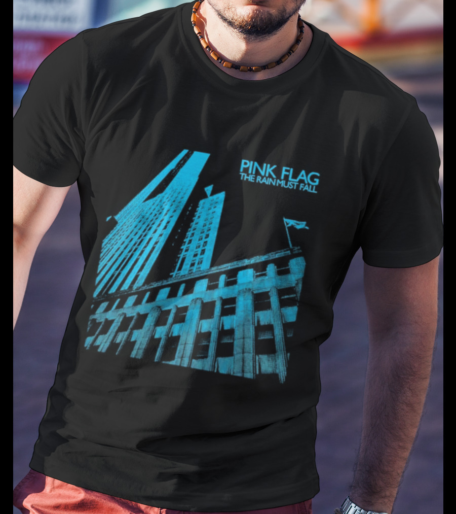 Pink Flag The Rain Must Fall Building Structure With Sailing Boat Mast T-Shirt