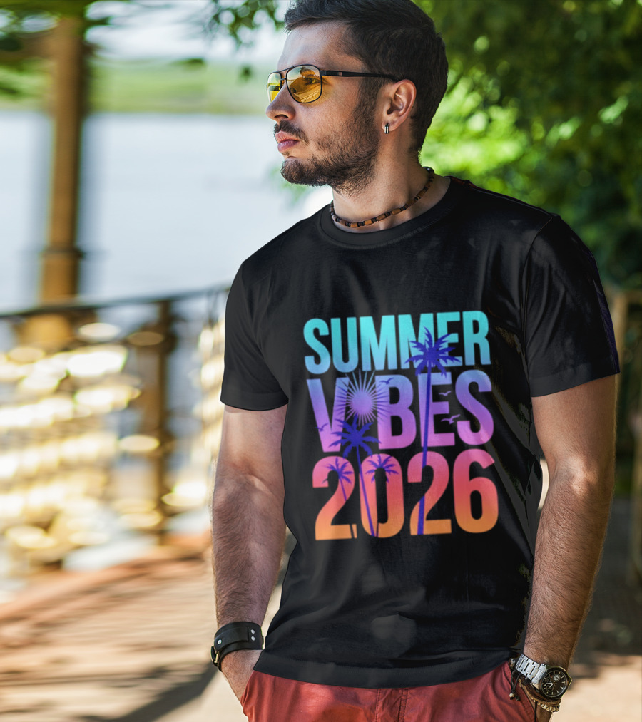 Summer Vibes 2026 Sunset Palm Trees And Tropical T-Shirt