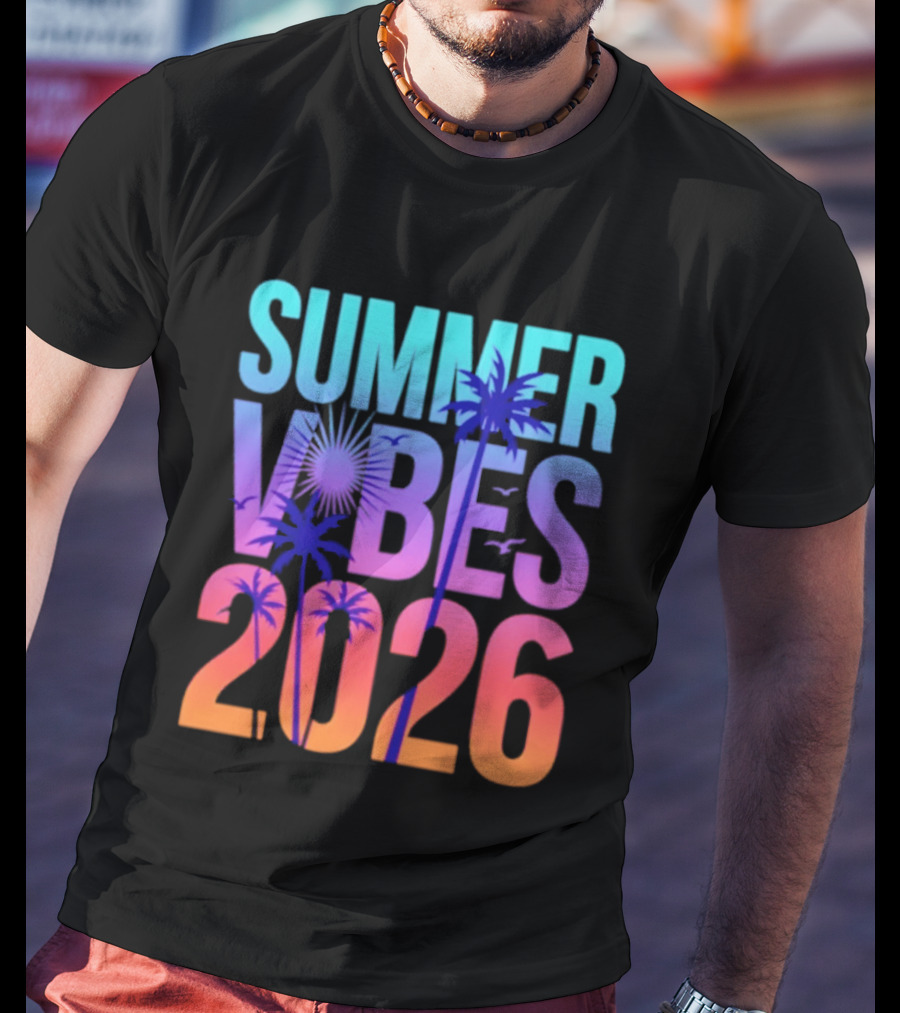 Summer Vibes 2026 Sunset Palm Trees And Tropical T-Shirt