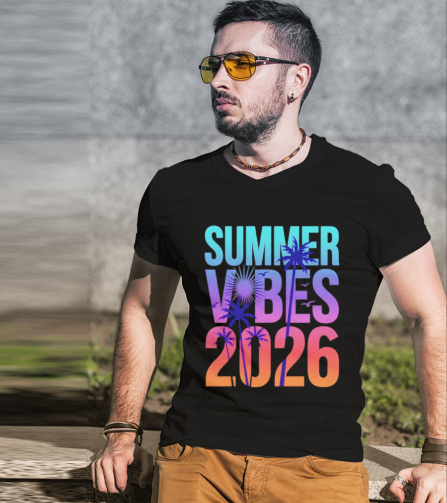 Summer Vibes 2026 Sunset Palm Trees And Tropical T-Shirt