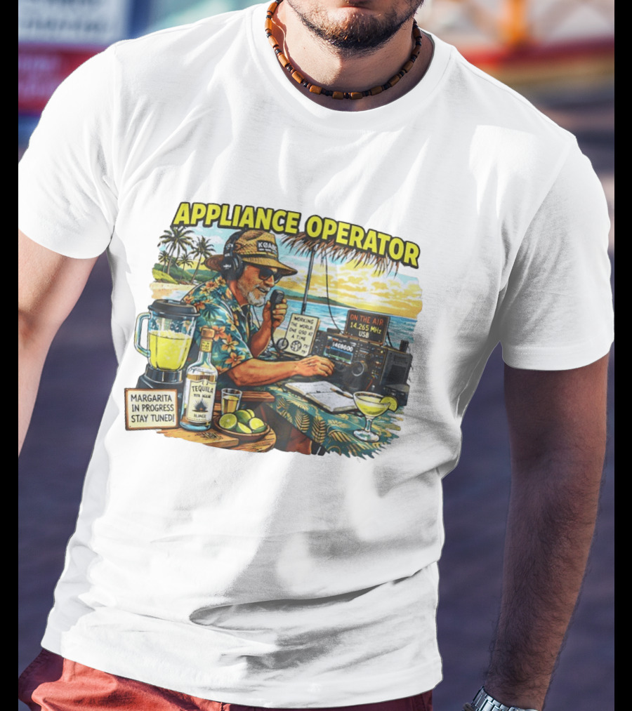 Appliance Operator Radio Margarita In Progress Stay Tuned Beach Tropical Scene T-Shirt