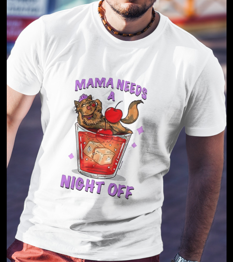 Mama Needs A Night Off Cat Chilling In Cocktail With Cherry And Ice Cubes T-Shirt