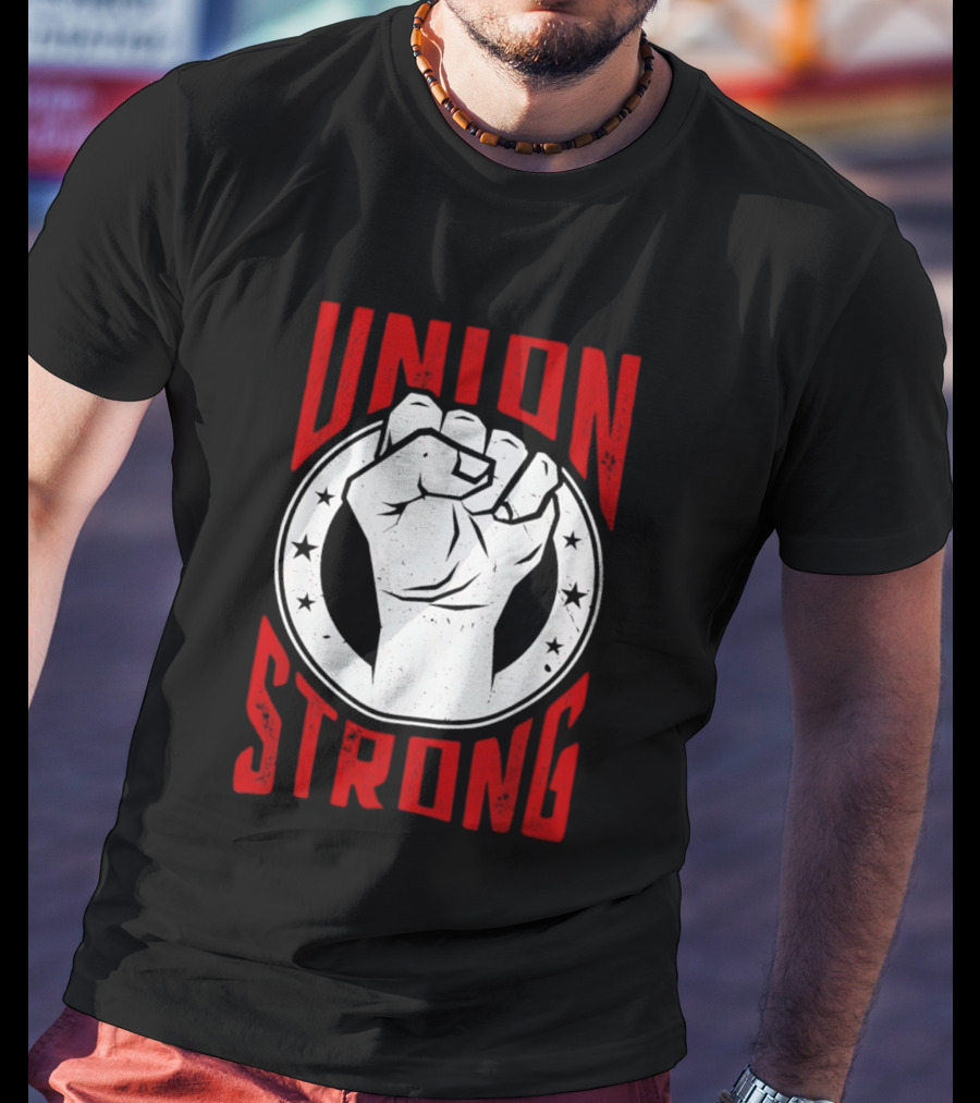 Union Strong We Got The People We Got The Power UTLA SEIU AALA Labor Movement 2026 T-Shirt