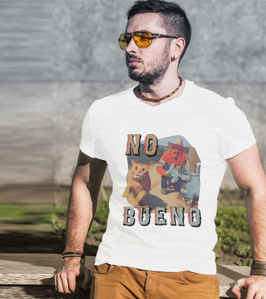No Bueno Cat And FBI Gas Meter Scene T-Shirt