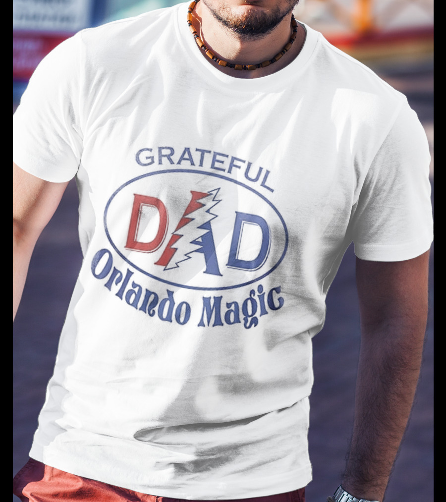 Orlando Magic Grateful Dead Dad Appreciation T-Shirt