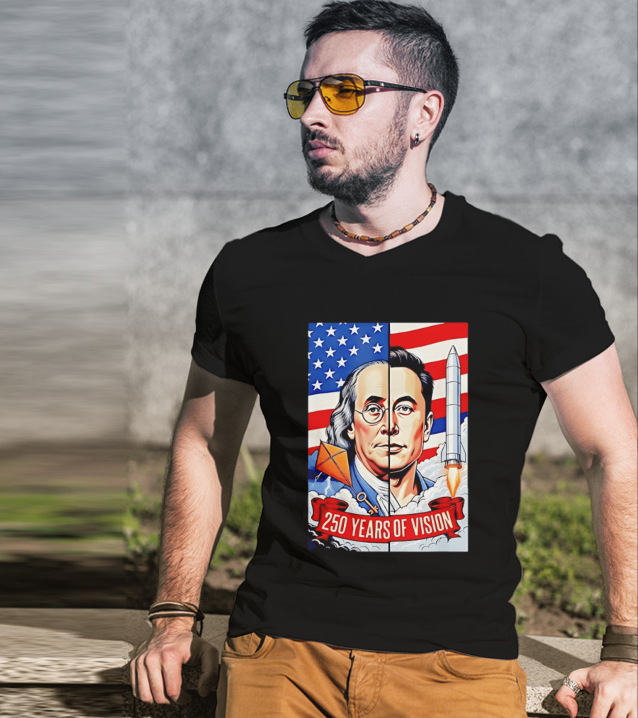 Benjamin Franklin Elon Musk Face American Flag Rocket Kite Key 250 Years Of Vision T-Shirt