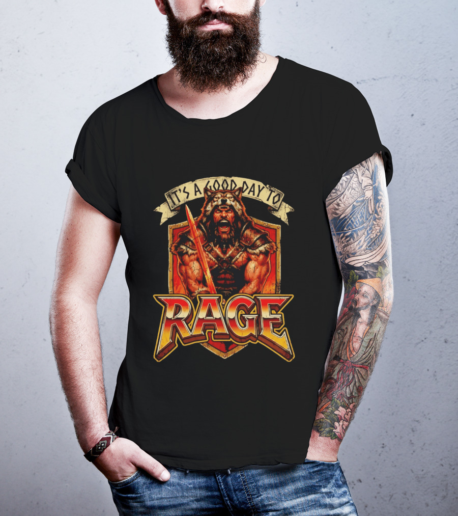 It's A Good Day To Rage Wolf Warrior Battle Armor T-Shirt