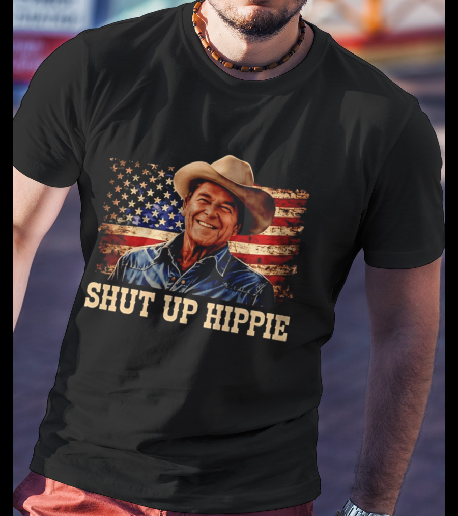 Shut Up Hippie Ronald Reagan Cowboy Hat American Flag T-Shirt