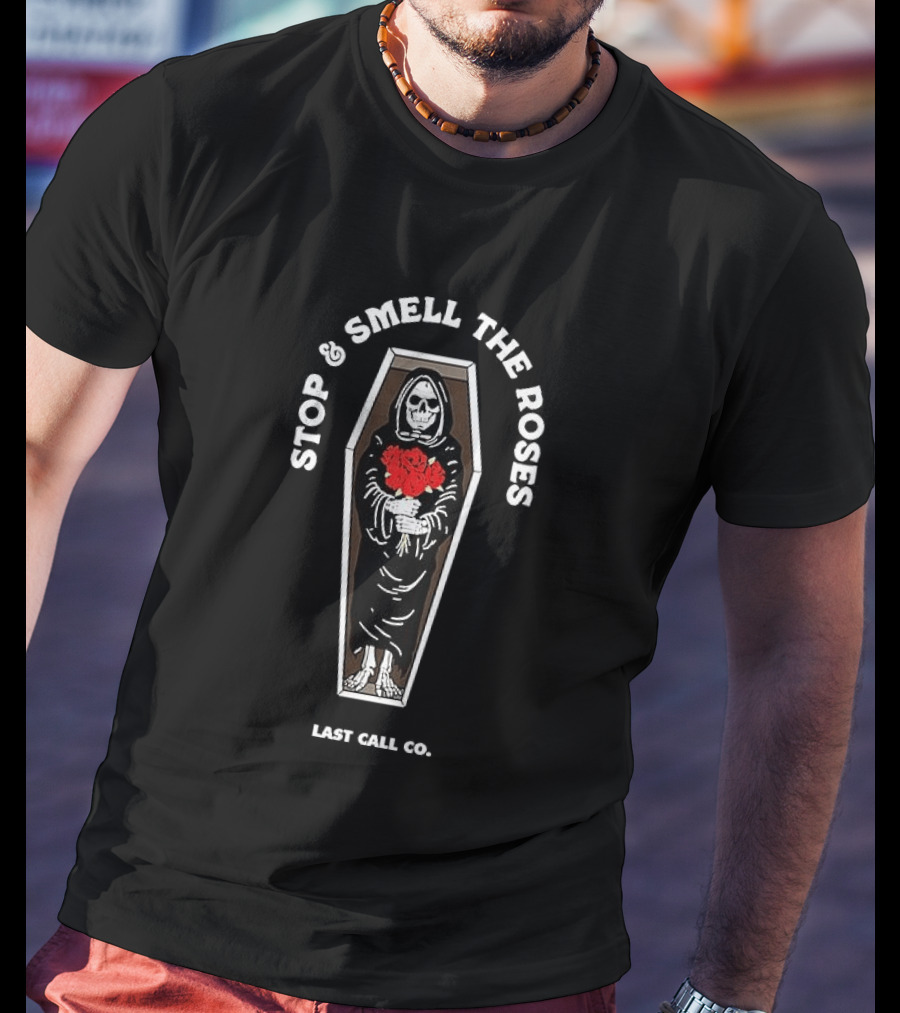 Stop And Smell The Roses Grim Reaper Holding Red Bouquet Last Call Coffin T-Shirt
