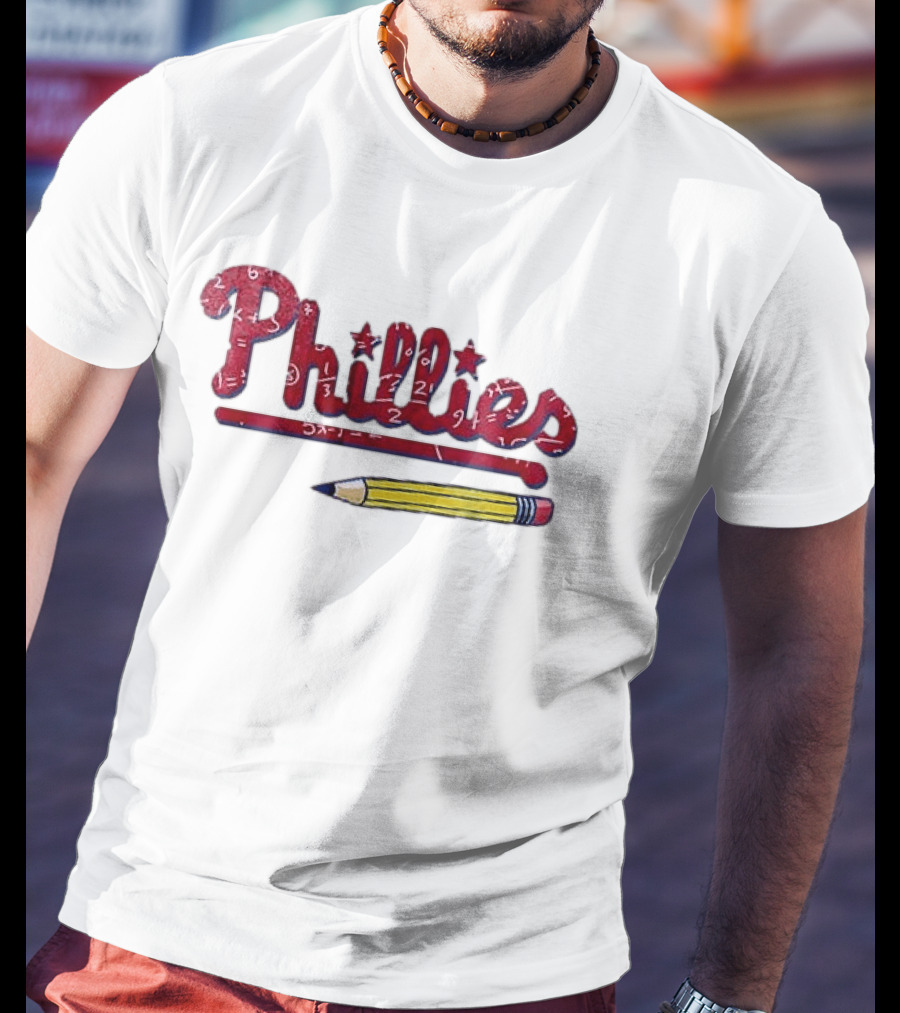 Philadelphia Phillies Teacher Appreciation Pencil And Numbers T-Shirt