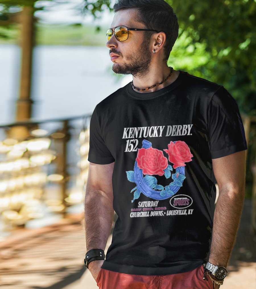 Kentucky Derby 152 Barstool Sports Roses May 2nd Churchill Downs Louisville Ky 2026 T-Shirt