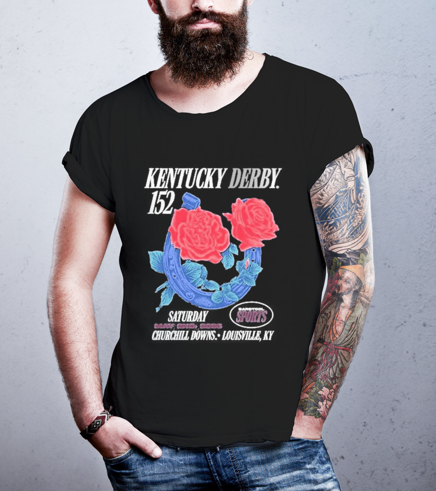 Kentucky Derby 152 Barstool Sports Roses May 2nd Churchill Downs Louisville Ky 2026 T-Shirt
