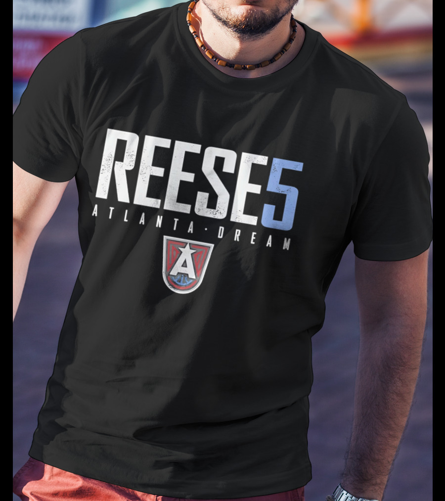 Reese 5 Atlanta Dream WNBA Number And Name T-Shirt