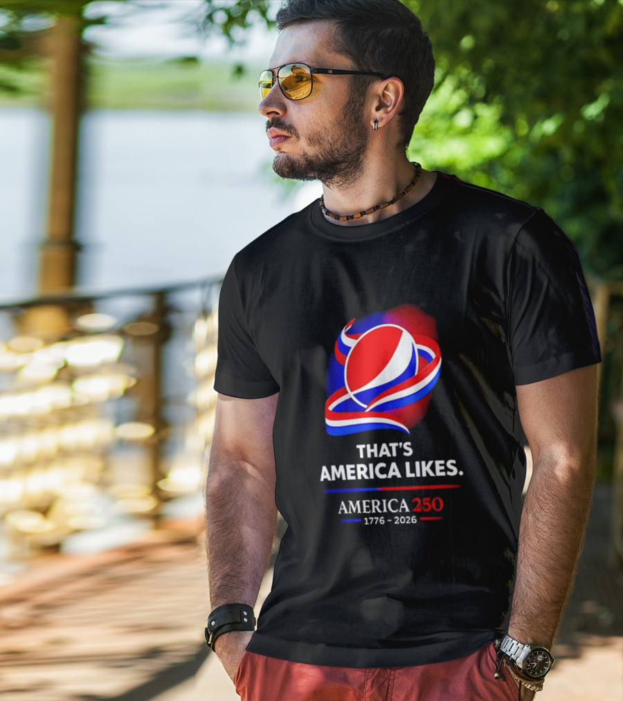 That's America Likes America 250 1776 2026 Peppsi T-Shirt