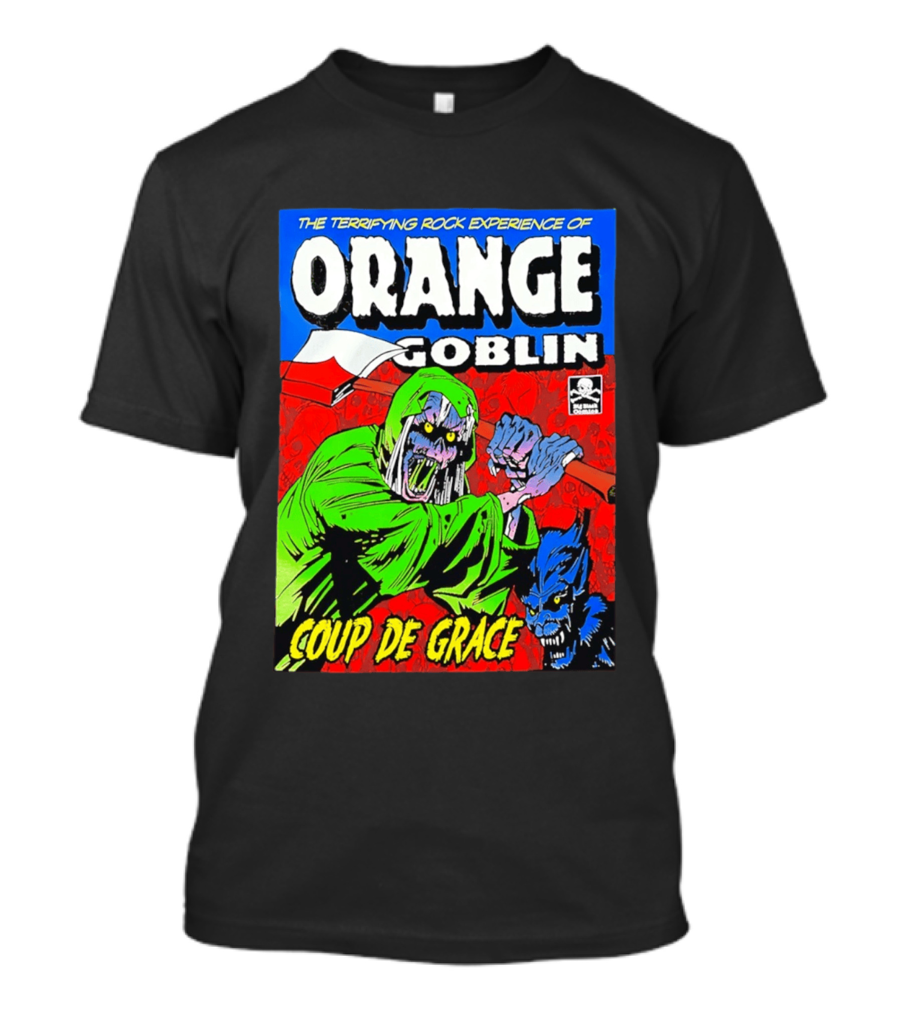 The Terrifying Rock Experience Of Orange Goblin Coup De Grace Monster Battle T-Shirt