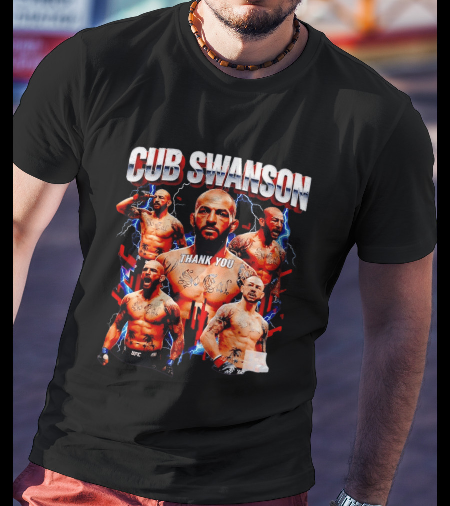 Cub Swanson Thank You So Cal UFC Bootleg T-Shirt