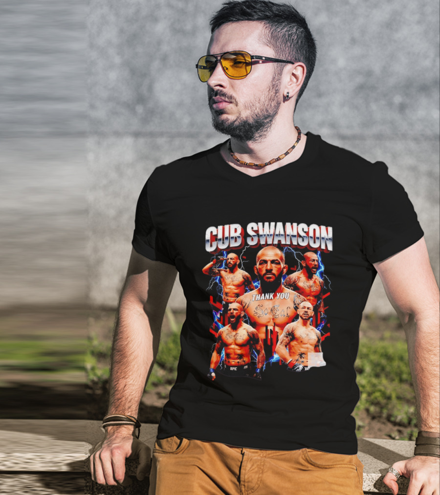 Cub Swanson Thank You So Cal UFC Bootleg T-Shirt