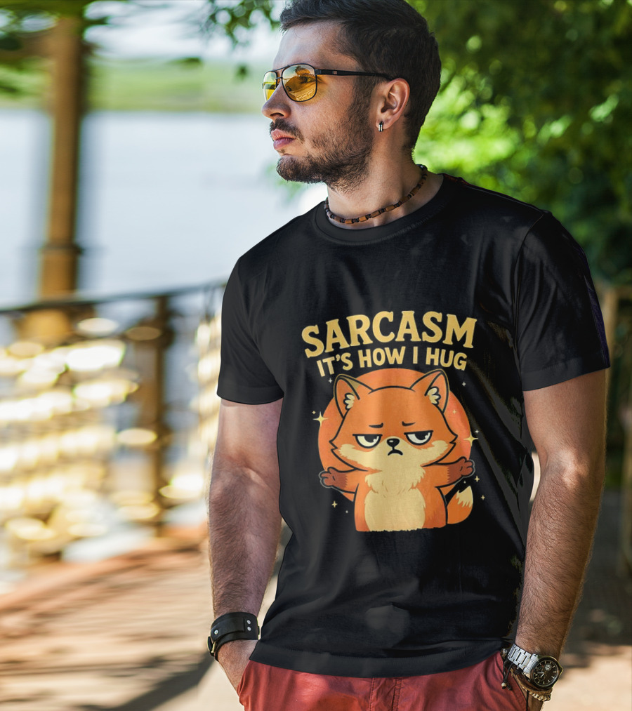 Sarcasm It's How I Hug Chibi Fox T-Shirt