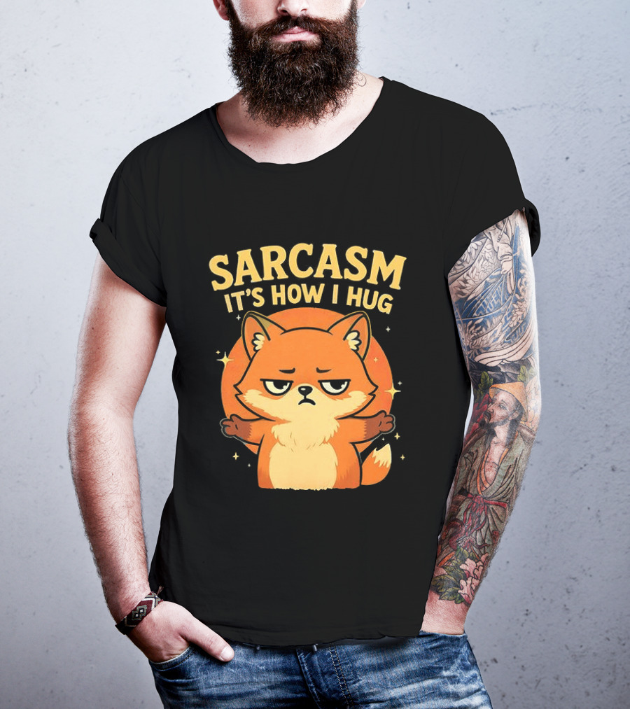 Sarcasm It's How I Hug Chibi Fox T-Shirt