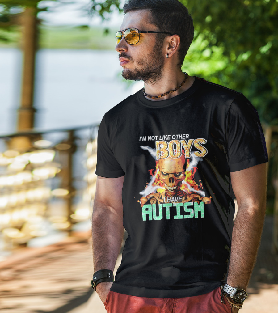I'm Not Like Other Boys I Have Autism Skull Flaming T-Shirt