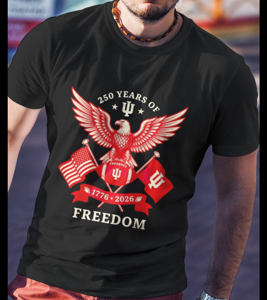 Indiana Hoosiers 250 Years Of Freedom 1776 2026 USA Celebration T-Shirt