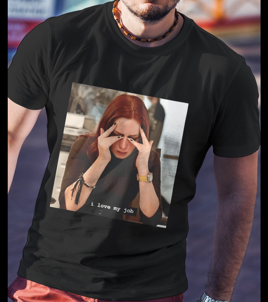 I Love My Job Stressed Woman With Red Hair Black Nails Yellow T-Shirt