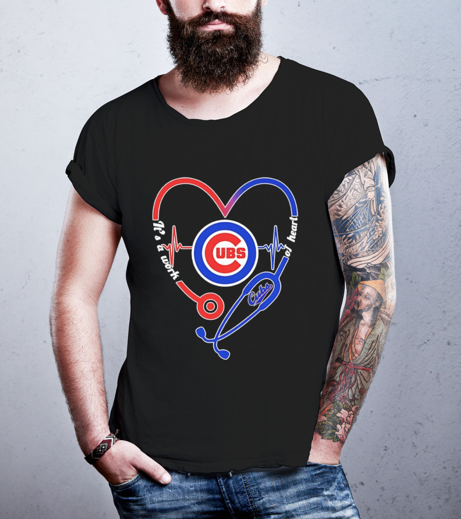 Chicago Cubs Heartbeat Stethoscope Work Of Heart T-Shirt