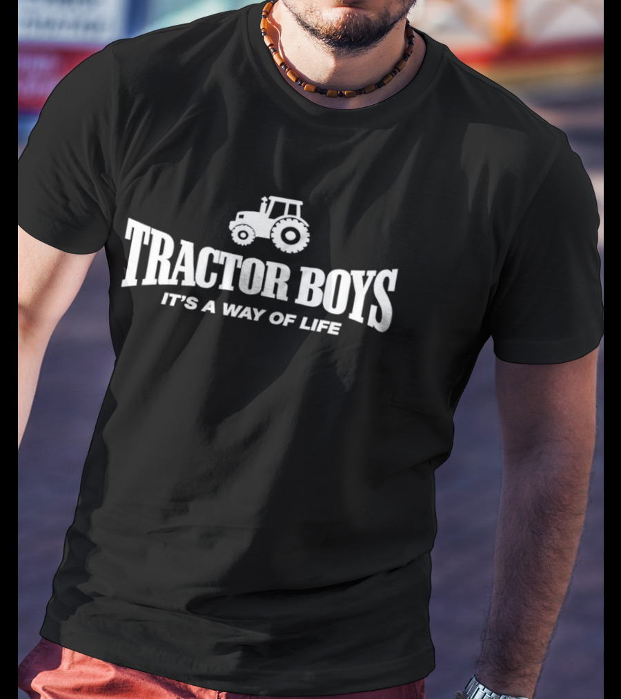 Tractor Boys It's A Way Of Life Classic Tractor Enthusiast Sentiment T-Shirt